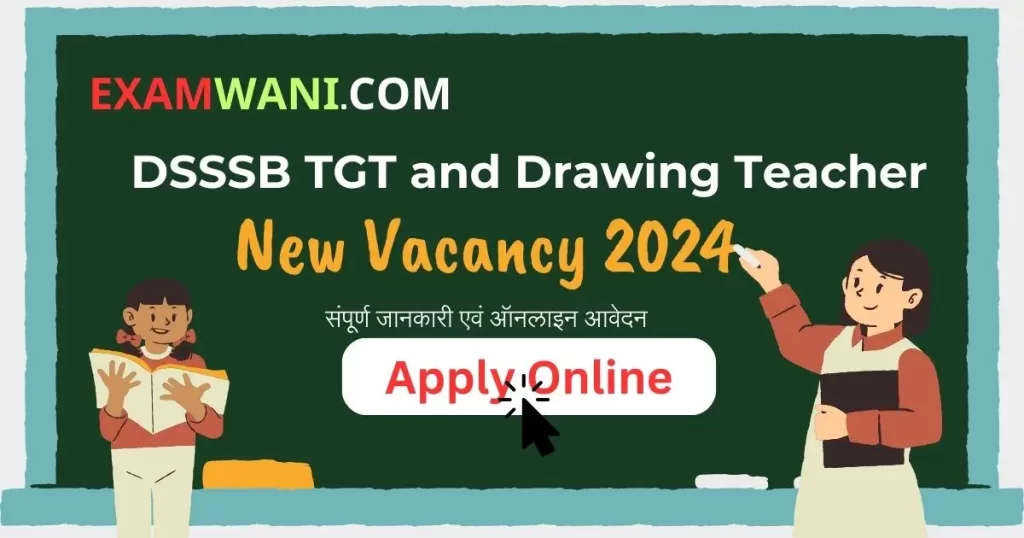 DSSSC TGT Vacancy 2024